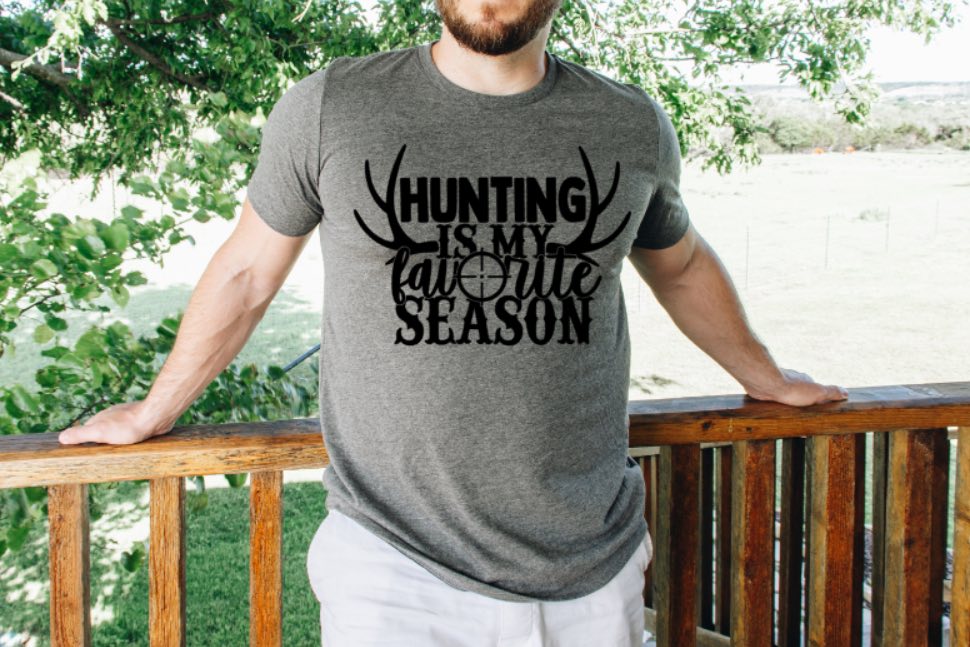 HUNTING IS MY FAVORITE SEASON DTF TRANSFER