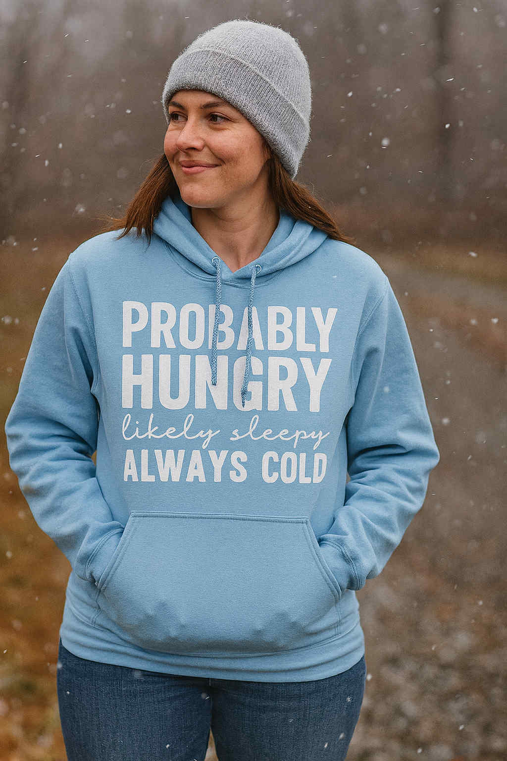 WHITE PROBABLY HUNGRY LIKELY SLEEPY ALWAYS COLD DTF TRANSFER