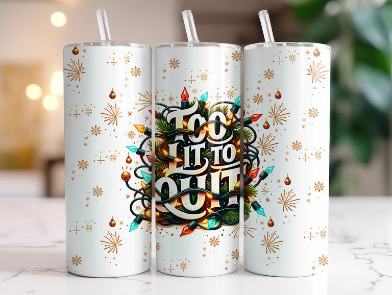TO LIT TO QUIT FINISHED TUMBLER OR TRANSFER
