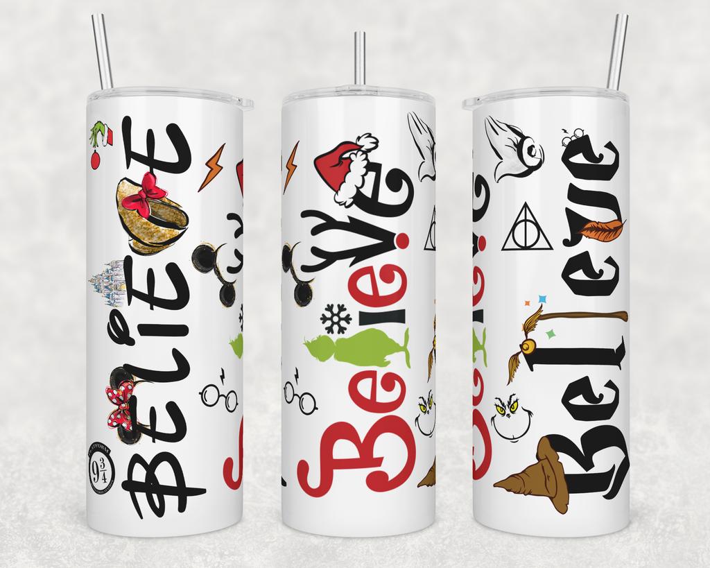 BELIEVE FINISHED TUMBLER OR TRANSFER