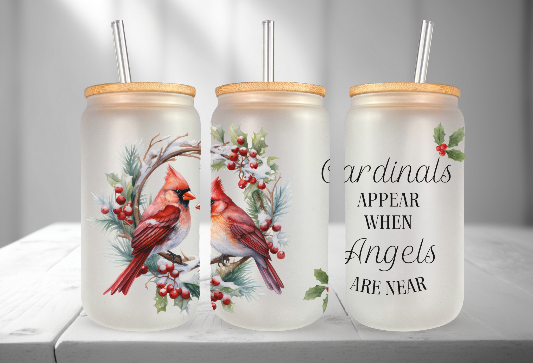 CARDINALS APPEAR WHEN ANGELS ARE NEAR 16OZ UVDTF TRANSFER