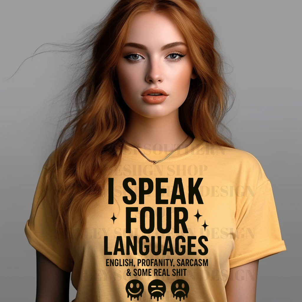 I SPEAK FOUR LANGUAGES DTF TRANSFER