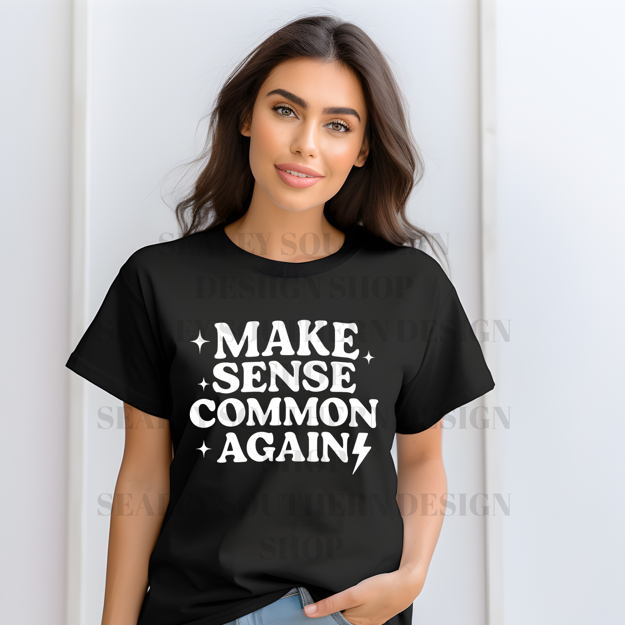 MAKE SENSE COMMON AGAIN DTF TRANSFER