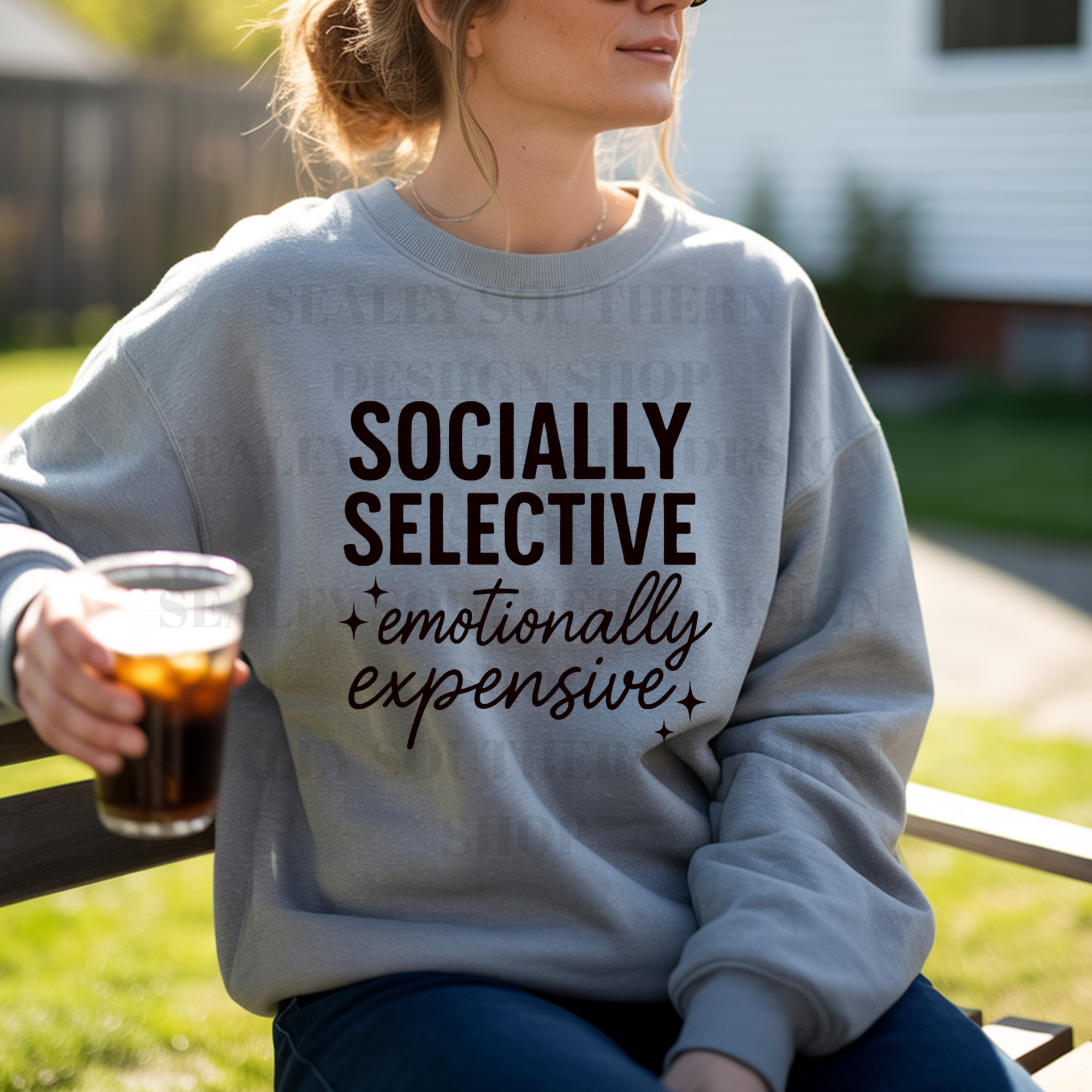 SOCIALLY SELECTIVE EMOTIONALLY EXPENSIVE DTF TRANSFER